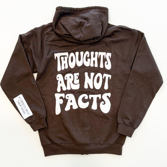 Thoughts are Not Facts Chocolate Brown Zip Up Hoodie