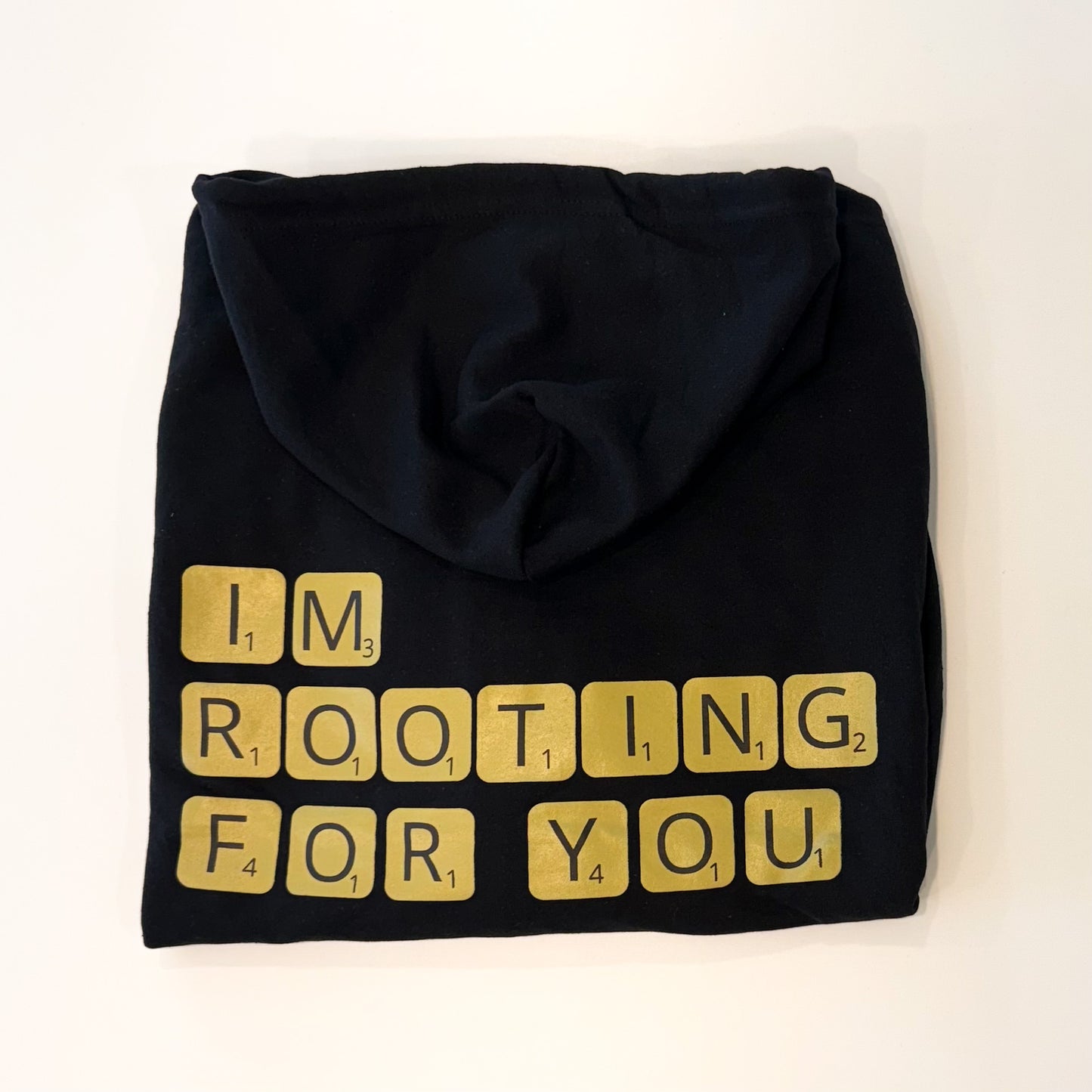 I'm Rooting For You Zip Up Hoodie