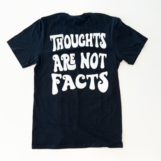 Thoughts are Not Facts T Shirt